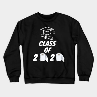 Class of 2020 Shirt Funny Graduation Toilet Paper Outta T-Shirt Crewneck Sweatshirt